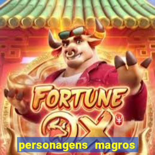 personagens magros de desenhos